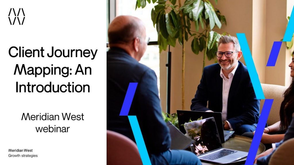 Client Journey Mapping – An Introduction